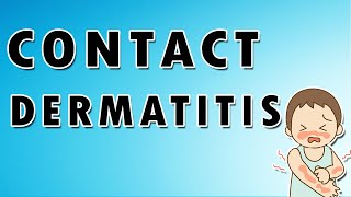 Contact Dermatitis Symptoms Treatment and Causes [upl. by Laeahcim]