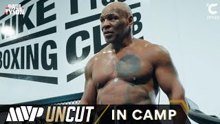 MVP Uncut Paul vs Tyson amp Taylor vs Serrano Mike Tyson in Camp [upl. by Adnawak]