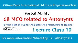 68 MCQ related to Antonyms Citizen Bank International Ltd Exam Preparation Class Lecture Class 10 [upl. by Phyllida]