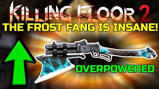 Killing Floor 2  THE FROST FANG IS INSANE  This Thing Is Overpowered Support Gameplay [upl. by Troth]