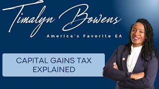 Capital Gains Tax Explained [upl. by Airec649]