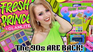 Its the 90s BABY NEW GLAMLITE x FRESH PRINCE COLLECTION REVIEW  FULL DEMO [upl. by Lebiram]