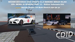 REVIEW BOCORAN CDID UPDATE V19 REWORK BESAR RILIS 100 MOBIL PART 11  Roblox Indonesia S10 [upl. by Frederik]