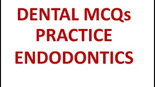 Dental MCQs Practice  Endodontics [upl. by Ihcalam149]