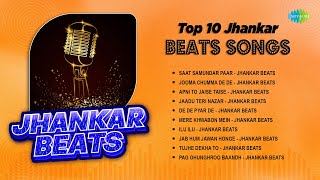 Top 10 Jhankar Beats Songs  Saat Samundar Paar  Jooma Chumma De De  Apni To Jaise Taise [upl. by Yardley878]