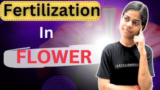 Fertilization in Flowers class 10 Reproduction Class10 MRAs [upl. by Nirtak15]