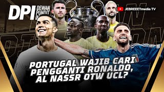 PORTUGAL MENCARI PENGGANTI RONALDO AL NASSR OTW CHAMPIONS LEAGUE  DPI  EPS 1018 [upl. by Idnis302]