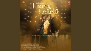 Laung Laachi Title Track Male Version [upl. by Hazel]