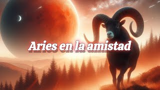 Aries en la amistad [upl. by Reitman]