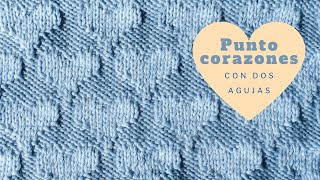 № 11❤ Punto corazones ❤ REVERSIBLE ❤ para mantitas y colchas ❤ bebe ❤ 2 agujas [upl. by Jodi]