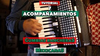 Tutorial 7 Acompañamientos En Acordeón Para Cumbias Rancheras Corridos Y Mexicanas [upl. by Navarro18]