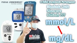 Apa Bisa Unit Sinocare mmolL diubah ke mgdL [upl. by Nirret]