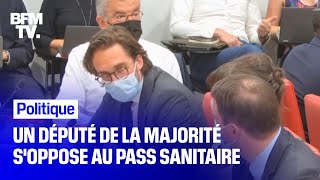 quotIl va fracturer notre paysquot le député LaREM Pacôme Rupin soppose au pass sanitaire [upl. by Oznarol]