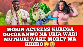 URÎA WARÎ MUTHURÎ WA MORIN ACTRESS TÎ MOREY KUHOYA MÛHERA MACOKANWO😳 NI ERIRETE MEHIA MAKE [upl. by Crissy]