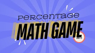 MATH GAME  PERCENTAGE  Improving Math Skills AxlSlash mathskills [upl. by Fidelia]