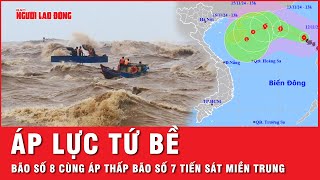 Bão số 8 giật cấp 12 áp thấp nhiệt đới bão số 7 áp sát Quảng Ngãi  Phú Yên gió mạnh cấp 7 [upl. by Jabon]