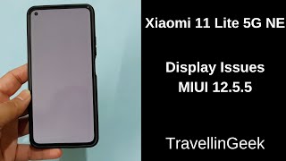 Xiaomi 11 Lite 5G NE Display Problems Issues MIUI 1255 [upl. by Strohben242]