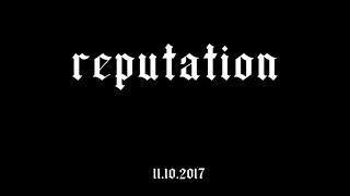 Reputation Album Trailer [upl. by Margreta868]