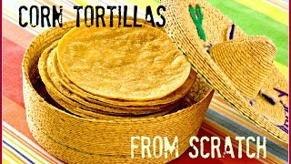 How To Make Corn Tortillas From Scratch [upl. by Kciredec]