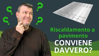 Riscaldamento a Pavimento  conviene davvero [upl. by Adyan919]