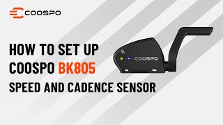 How to Set Up COOSPO BK805 Speed and Cadence Sensor [upl. by Hourigan]