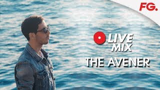 THE AVENER  LIVE DJ MIX  RADIO FG [upl. by Roselba606]