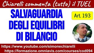 Chiarelli commenta tutto il TUEL  Art 193  Salvaguardia degli equilibri di bilancio 242023 [upl. by Menzies]