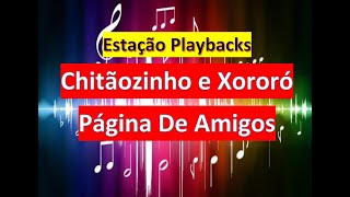 Chitãozinho e Xororó  Página De Amigos  Playback [upl. by Candyce]