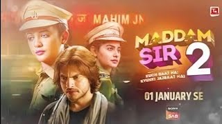 MADAM SIR SEASON 2 ALL  INFORMATION ℹ️  MADAM SIR SEASON 2 EPISODE 1madamsir madamsir [upl. by Hammad82]