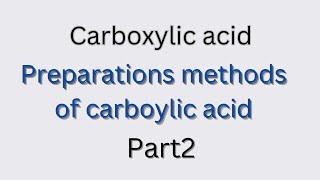 Learn preparation method of carboxylc acid [upl. by Anneh]