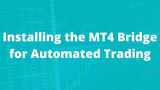 How to Configure Metatrader 4 Platform Bridge For Automated Trading  Part 1 [upl. by Kentiga]