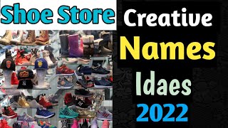 Creative Shoe Store Name Ideas  Shoe shop name list best shoe store name ideas shoestorenameideas [upl. by Treblih958]