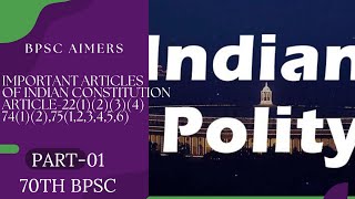 70thbpscimportant Articles of Indian constitution bare actArticle 221234 Article 7412 75 [upl. by Adien]