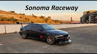 Back at Sonoma Raceway in my BMW E46 M3 [upl. by Irahcaz]