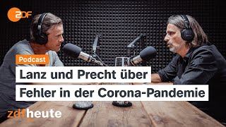 Podcast CoronaAufarbeitung  Wie viel müssen wir uns verzeihen  Lanz amp Precht [upl. by Faxun]