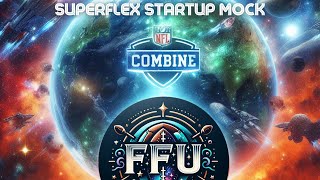 Superflex Dynasty Startup Mock Draft [upl. by Haelhsa]