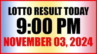 Lotto Result Today 9pm Draw November 3 2024 Swertres Ez2 Pcso [upl. by Oigolue]