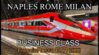 Naples to Milan Train FrecciaRossa 1000italiantravel [upl. by Swisher]