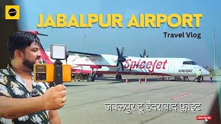 जबलपुर से हैदराबाद फ्लाइट Jabalpur airport new terminal JBP to HYD Flight airport travel vlog [upl. by Yttap]