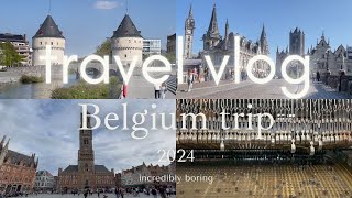 Belgium 2024 Travel Vlog  Ghent Bruges Kortrijk [upl. by Ailhad]