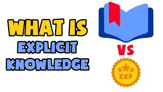 What is Explicit Knowledge  Explained in 2 min [upl. by Nathalie]