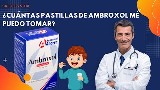 💊💉 ¿Cuántas Pastillas de Ambroxol me puedo Tomar Dosis Recomendada [upl. by Belmonte169]