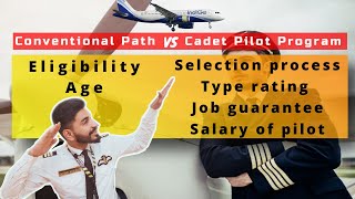 Conventional vs Cadet pilot programIndigo cadet pilot programdetail explanation [upl. by Lyram]