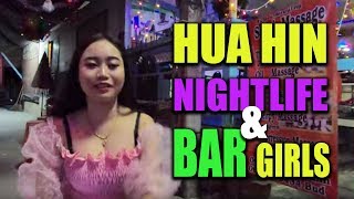 Hua Hin nightlife and Hua Hin bar girls A walk in all Bar streets in Hua Hin 2018  2019 [upl. by Eleazar]