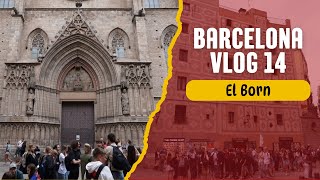 Barcelona Vlog 14  Exploring El Born  Oct 22 2024 [upl. by Burtis253]