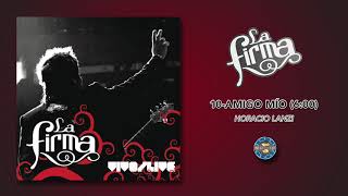 La Firma  Amigo Mío  Audio Oficial [upl. by Hestia404]