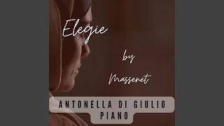 Elegie by Jules Massenet piano arrangement [upl. by Nodnart]