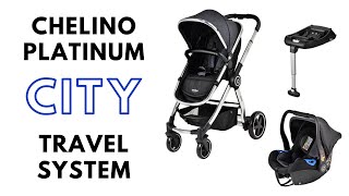 Chelino Platinum City Travel System  WHATS THE HYPE ABOUT [upl. by Adranoel743]