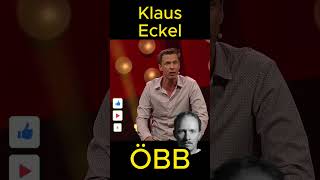 Klaus Eckel  ÖBB lustig lachen komik genial witzig kabarett humor satire oebb deutsch [upl. by Ardnuhs642]