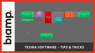 Biamp Tesira Software  Tips amp Tricks [upl. by Claudian]